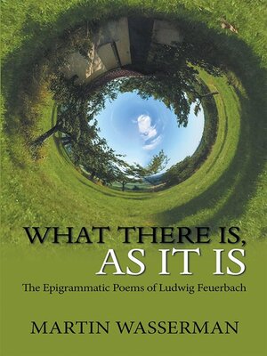 cover image of What There Is, As It Is